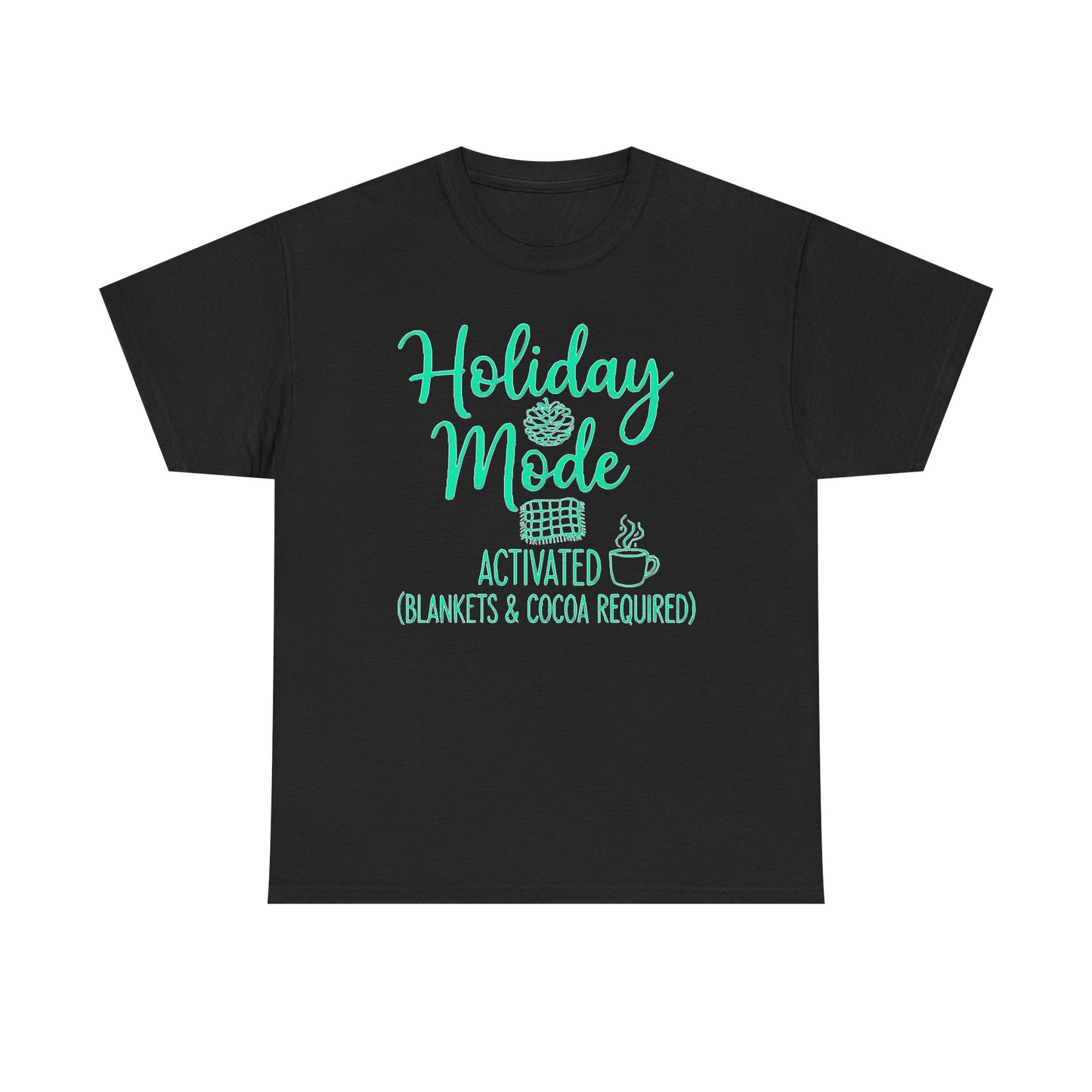 Unisex Holiday Mode Activated Heavy Cotton Tee