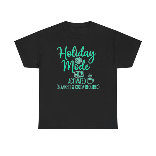Unisex Holiday Mode Activated Heavy Cotton Tee