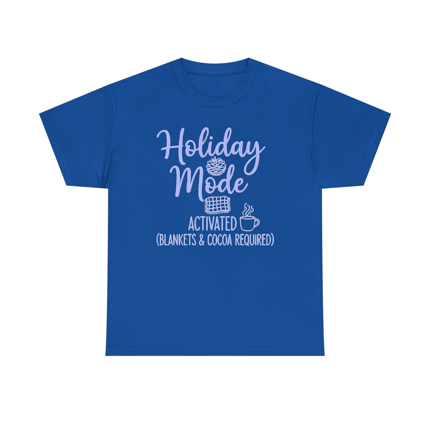 Unisex Holiday Mode Activated Heavy Cotton Tee