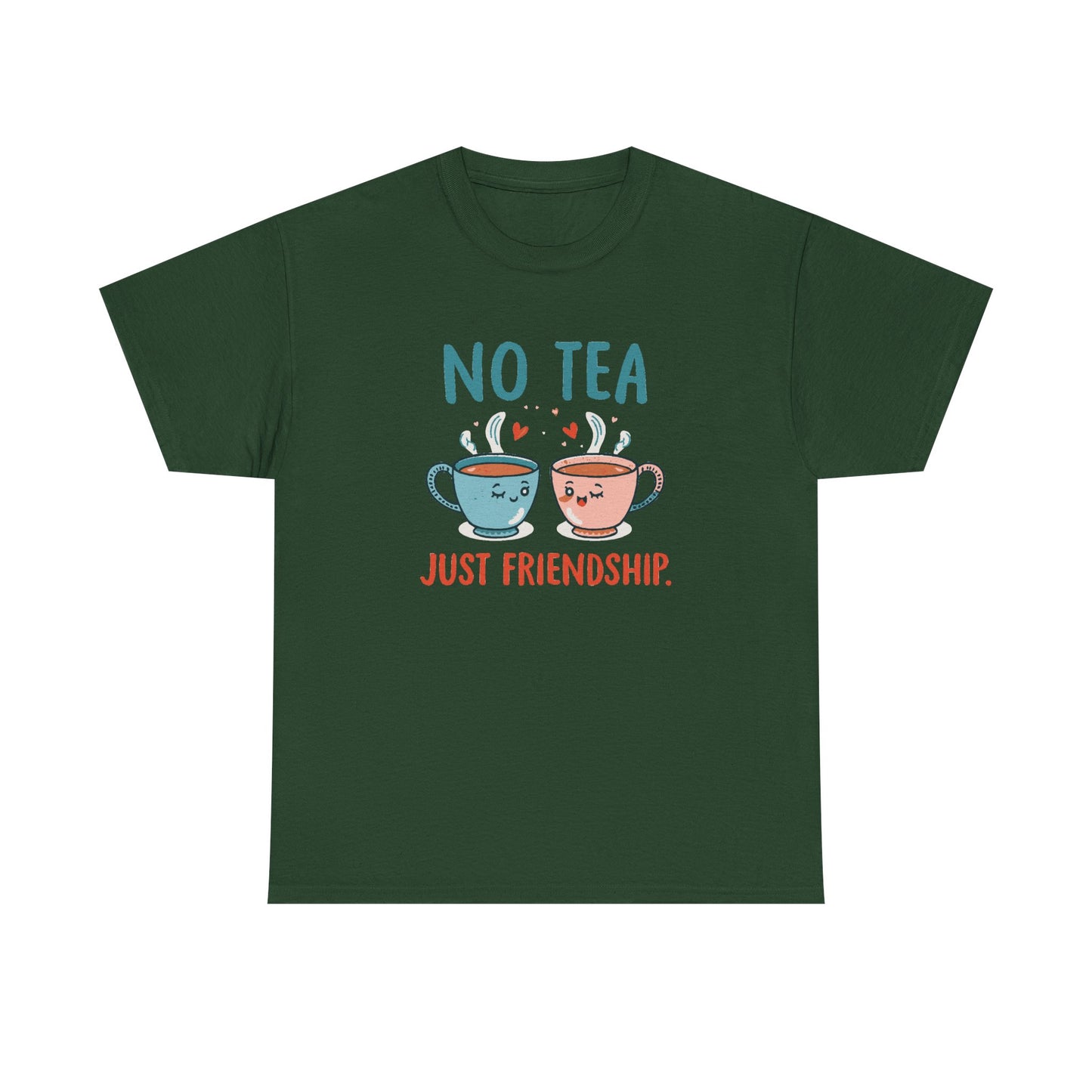 No Tea Just Friendship T-Shirt – Cute Kawaii Tea Mug Friendship Tee