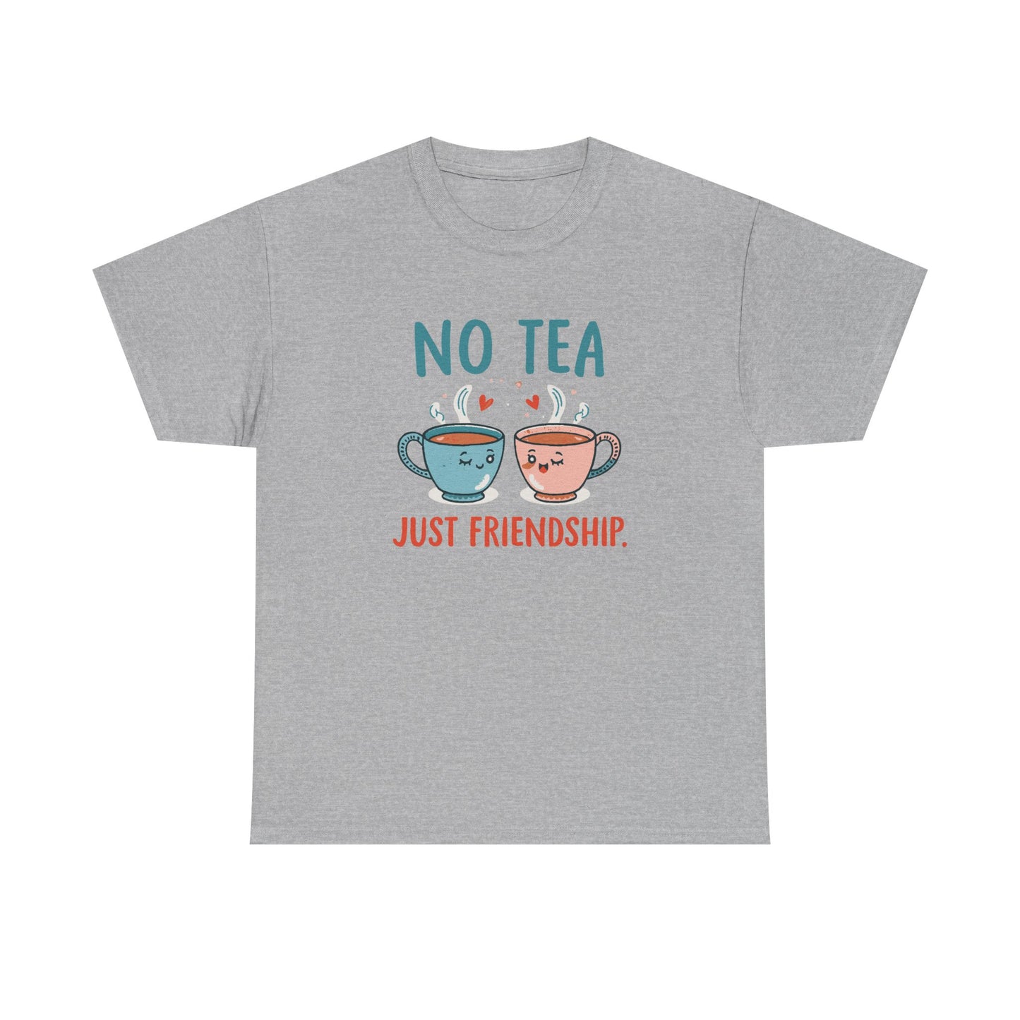No Tea Just Friendship T-Shirt – Cute Kawaii Tea Mug Friendship Tee