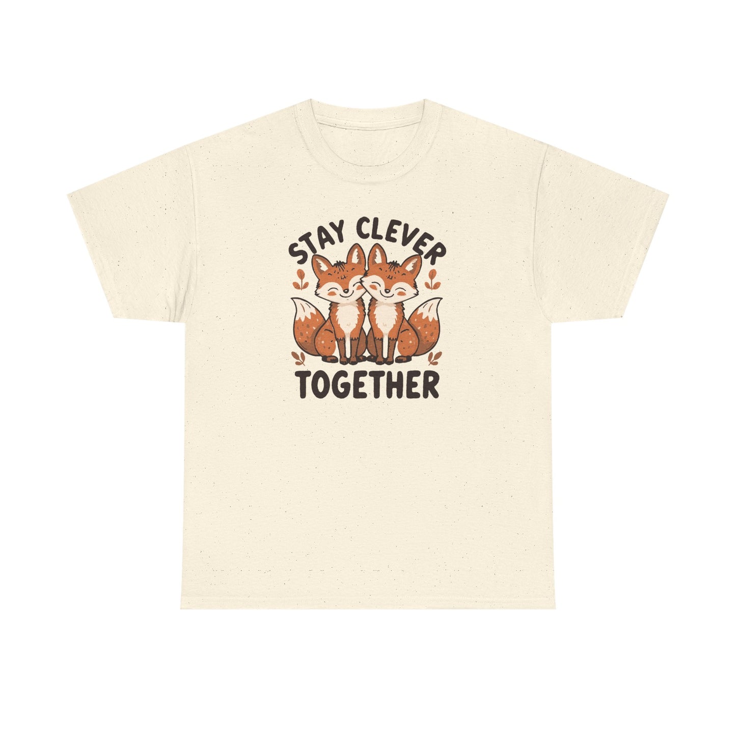 Stay Clever Together Fox T-Shirt — Cute Matching Friends Tee