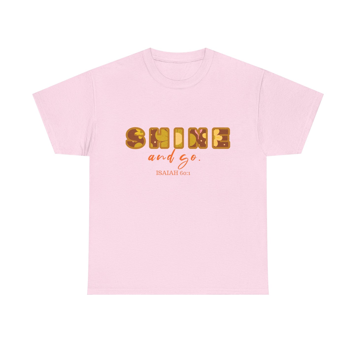 Shine and Go Heavy Cotton Tee for Motivated Souls, Affirmation Shirt, Casual Wear, Inspirational Gift, Everyday Comfort