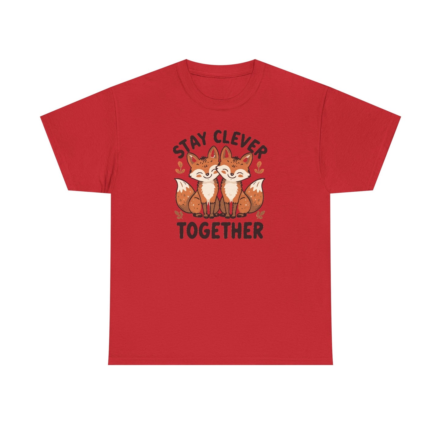 Stay Clever Together Fox T-Shirt — Cute Matching Friends Tee