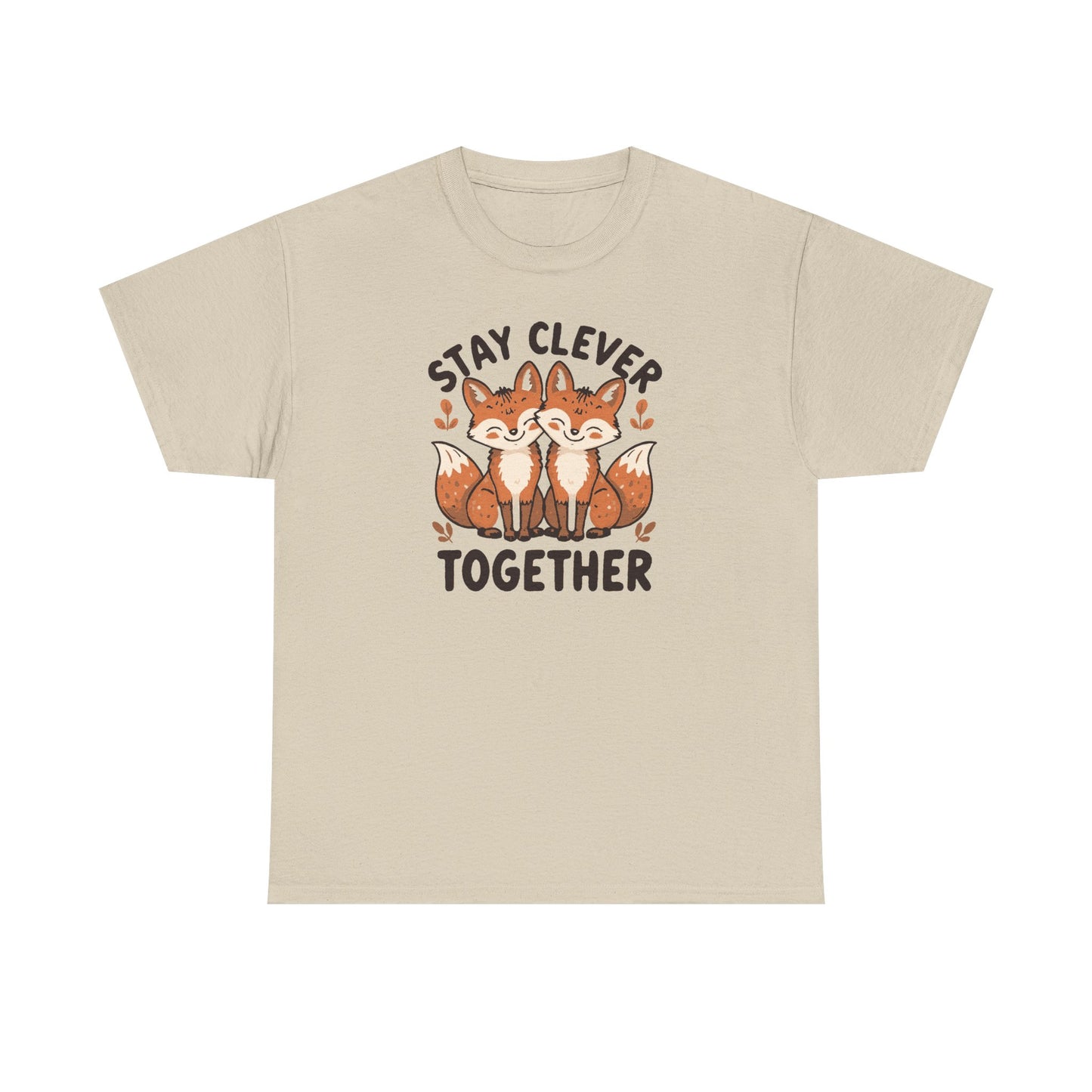 Stay Clever Together Fox T-Shirt — Cute Matching Friends Tee