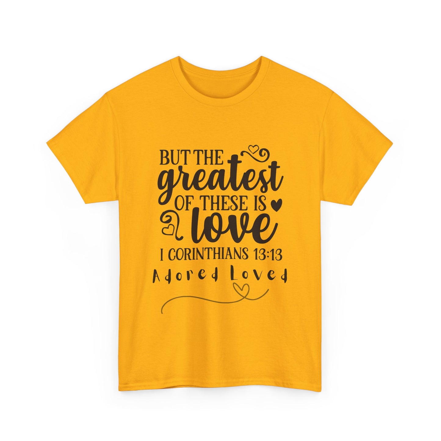 Unisex Heavy Cotton Tee - "But the Greatest of These is Love" Shirt for Faith and Love Celebrations, Gift for Family, Friends, [...]