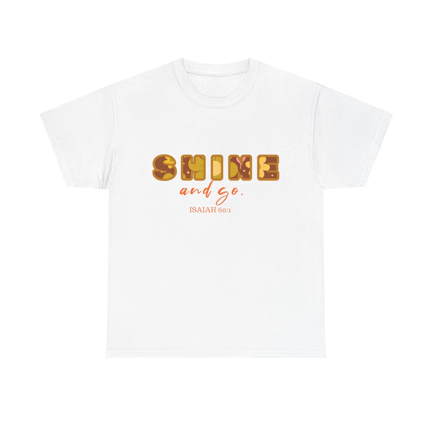 Shine and Go Heavy Cotton Tee for Motivated Souls, Affirmation Shirt, Casual Wear, Inspirational Gift, Everyday Comfort