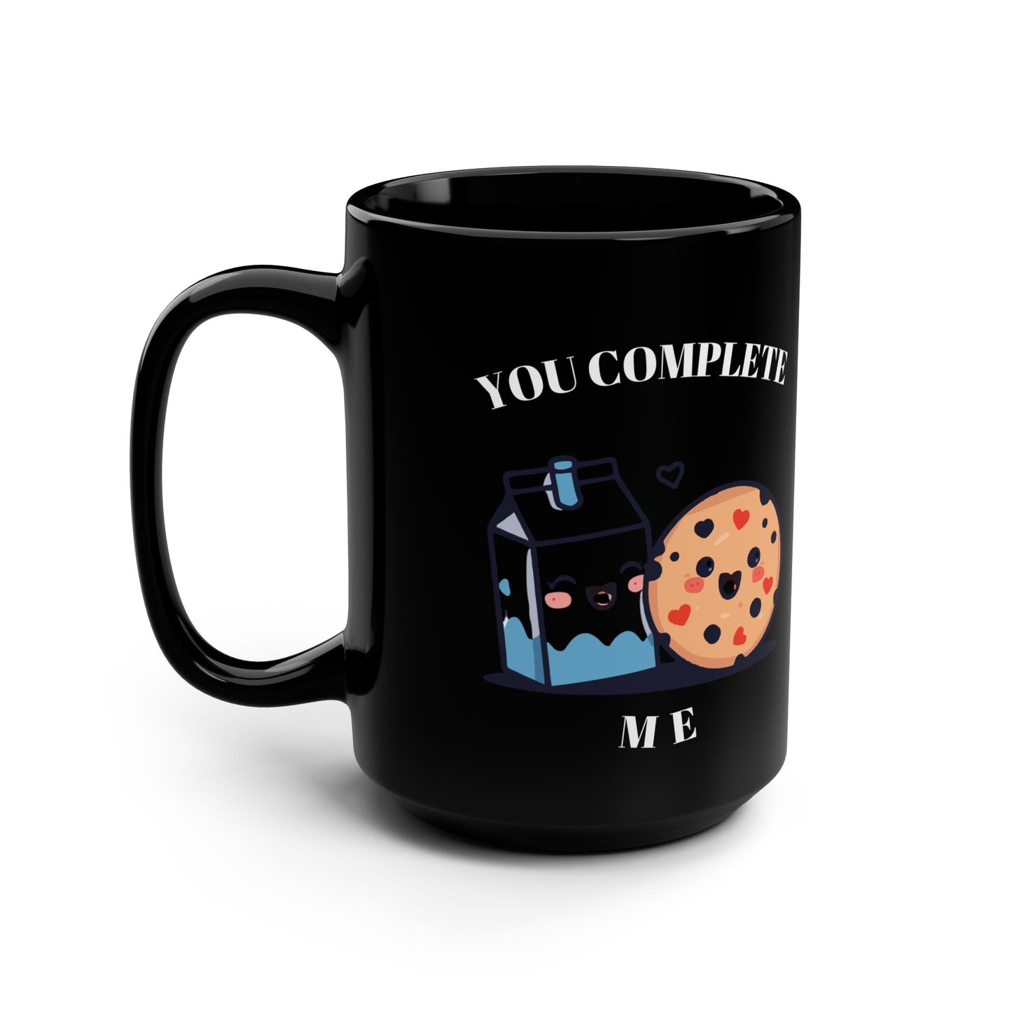 You Complete Me Cookie & Milk Black 15oz Mug