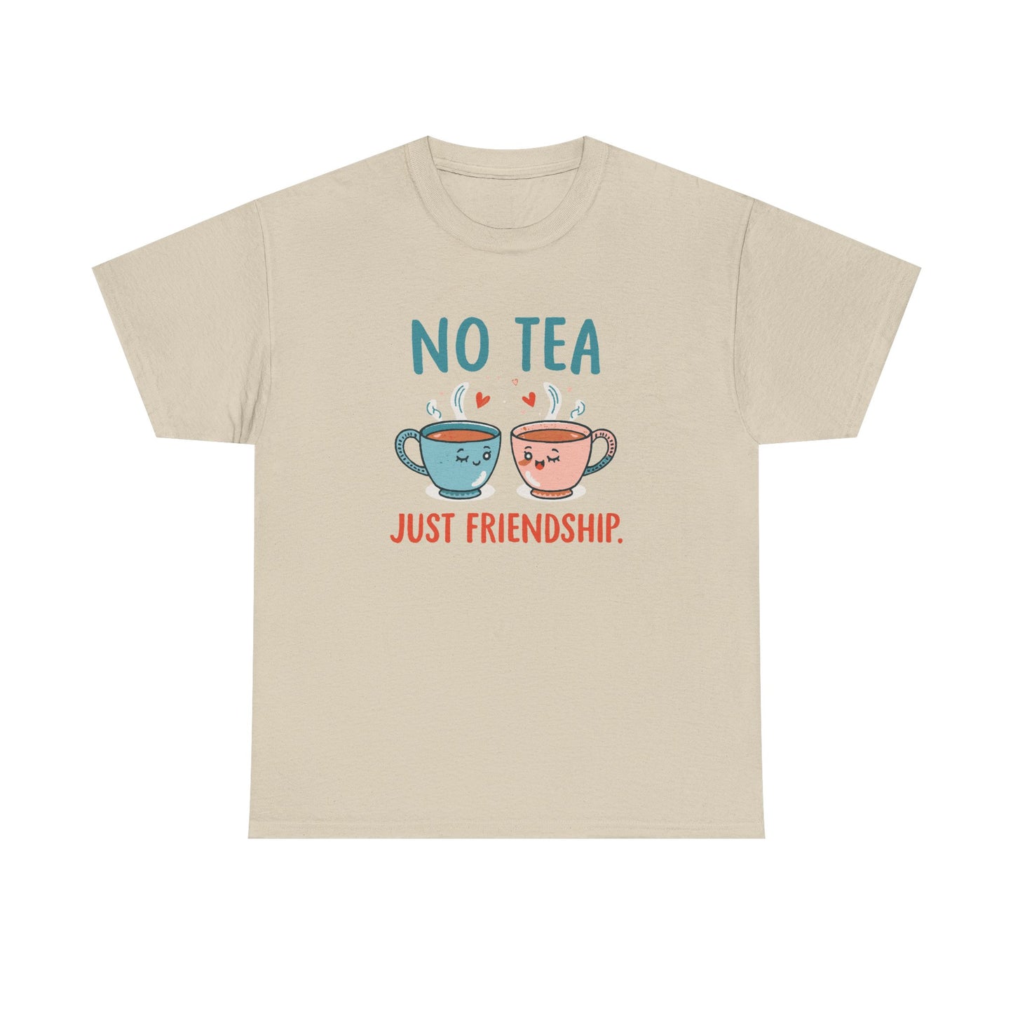 No Tea Just Friendship T-Shirt – Cute Kawaii Tea Mug Friendship Tee