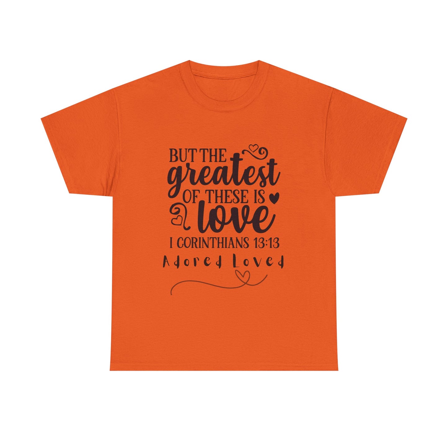 Unisex Heavy Cotton Tee - "But the Greatest of These is Love" Shirt for Faith and Love Celebrations, Gift for Family, Friends, [...]