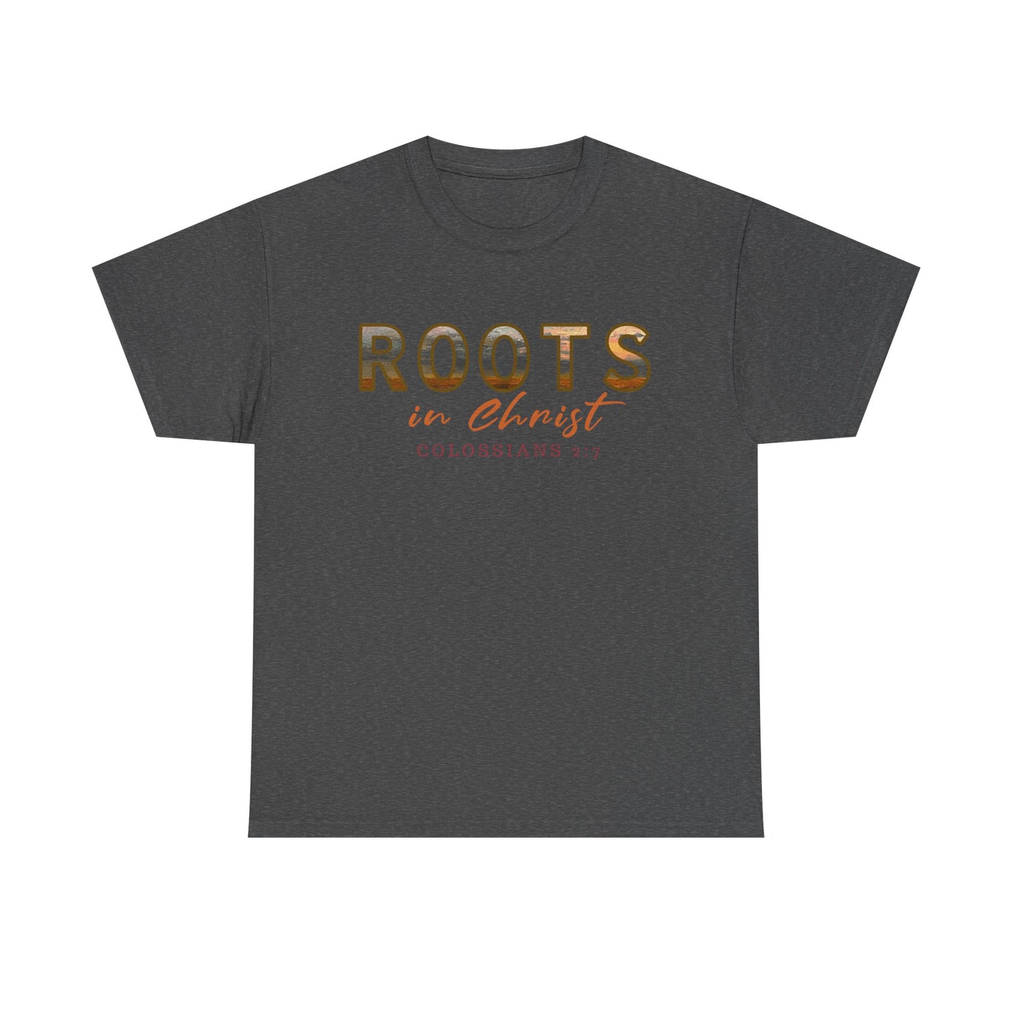 Christian Faith Roots Tee, Inspirational Shirt, Spiritual Gift, Colossians 2:7 T-Shirt, Unisex Casual Wear, Religious Apparel