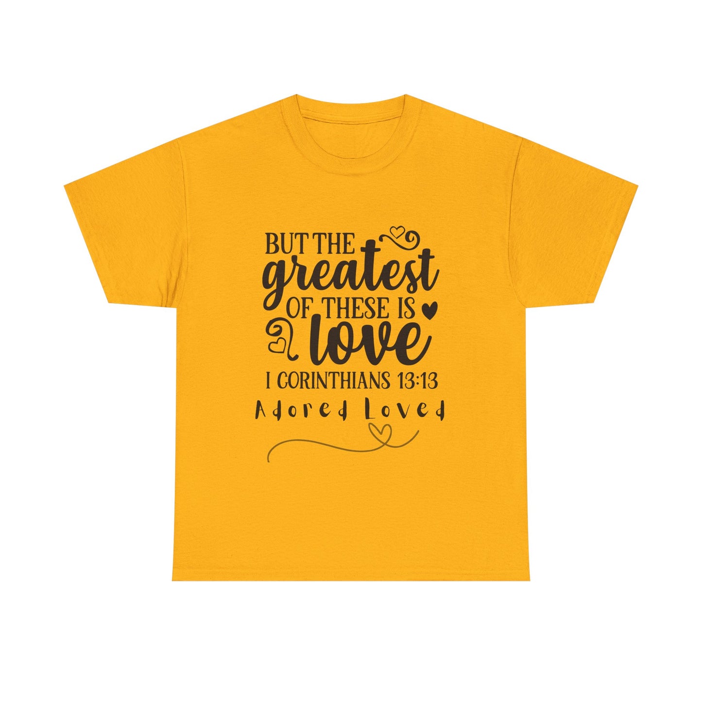 Unisex Heavy Cotton Tee - "But the Greatest of These is Love" Shirt for Faith and Love Celebrations, Gift for Family, Friends, [...]