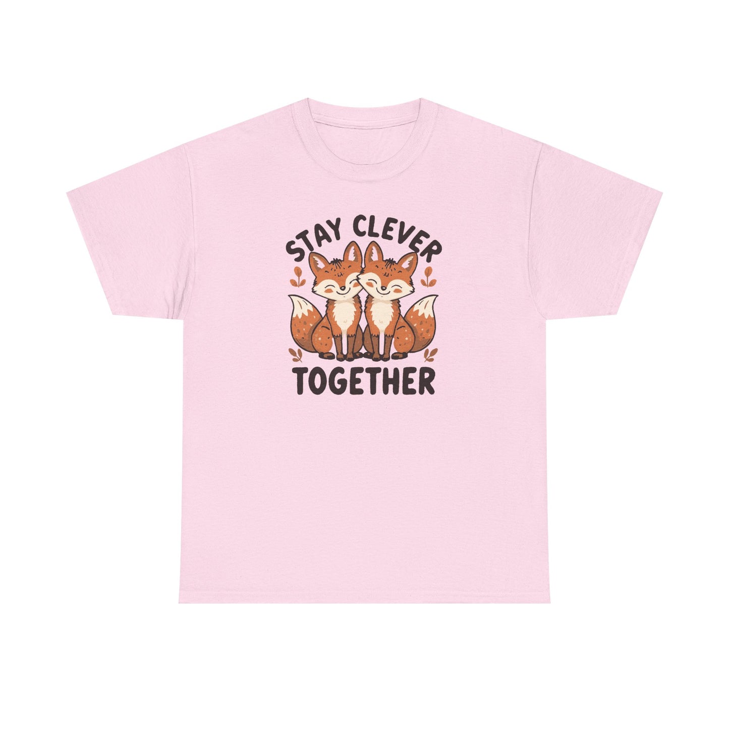 Stay Clever Together Fox T-Shirt — Cute Matching Friends Tee