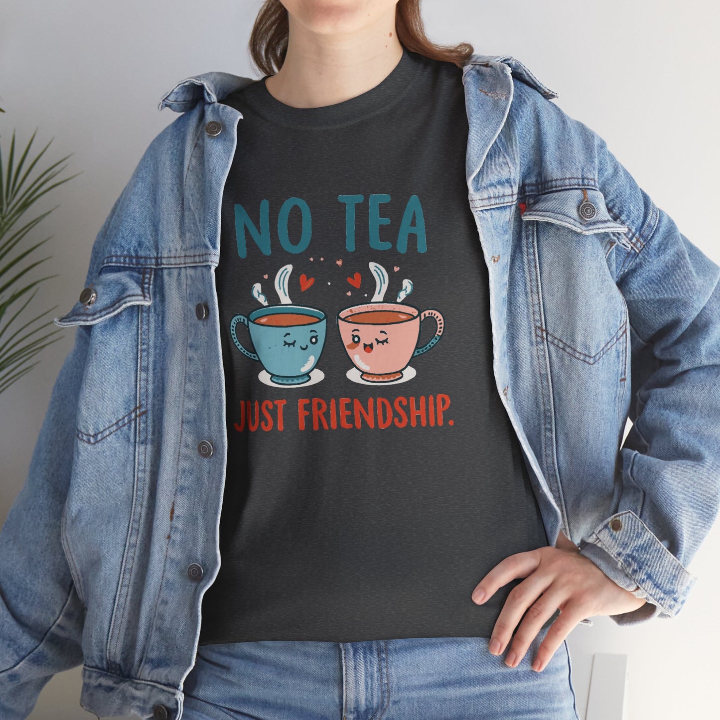 No Tea Just Friendship T-Shirt – Cute Kawaii Tea Mug Friendship Tee