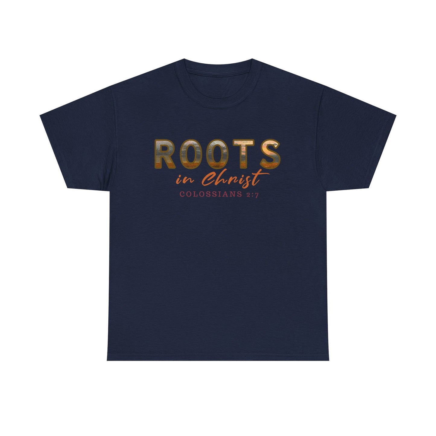 Christian Faith Roots Tee, Inspirational Shirt, Spiritual Gift, Colossians 2:7 T-Shirt, Unisex Casual Wear, Religious Apparel