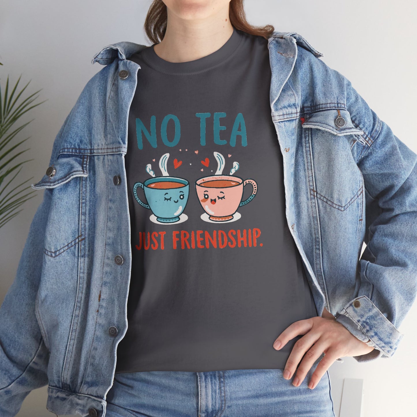 No Tea Just Friendship T-Shirt – Cute Kawaii Tea Mug Friendship Tee