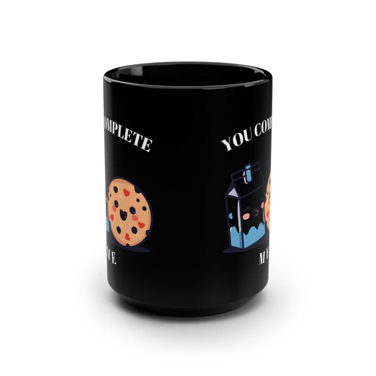 You Complete Me Cookie & Milk Black 15oz Mug