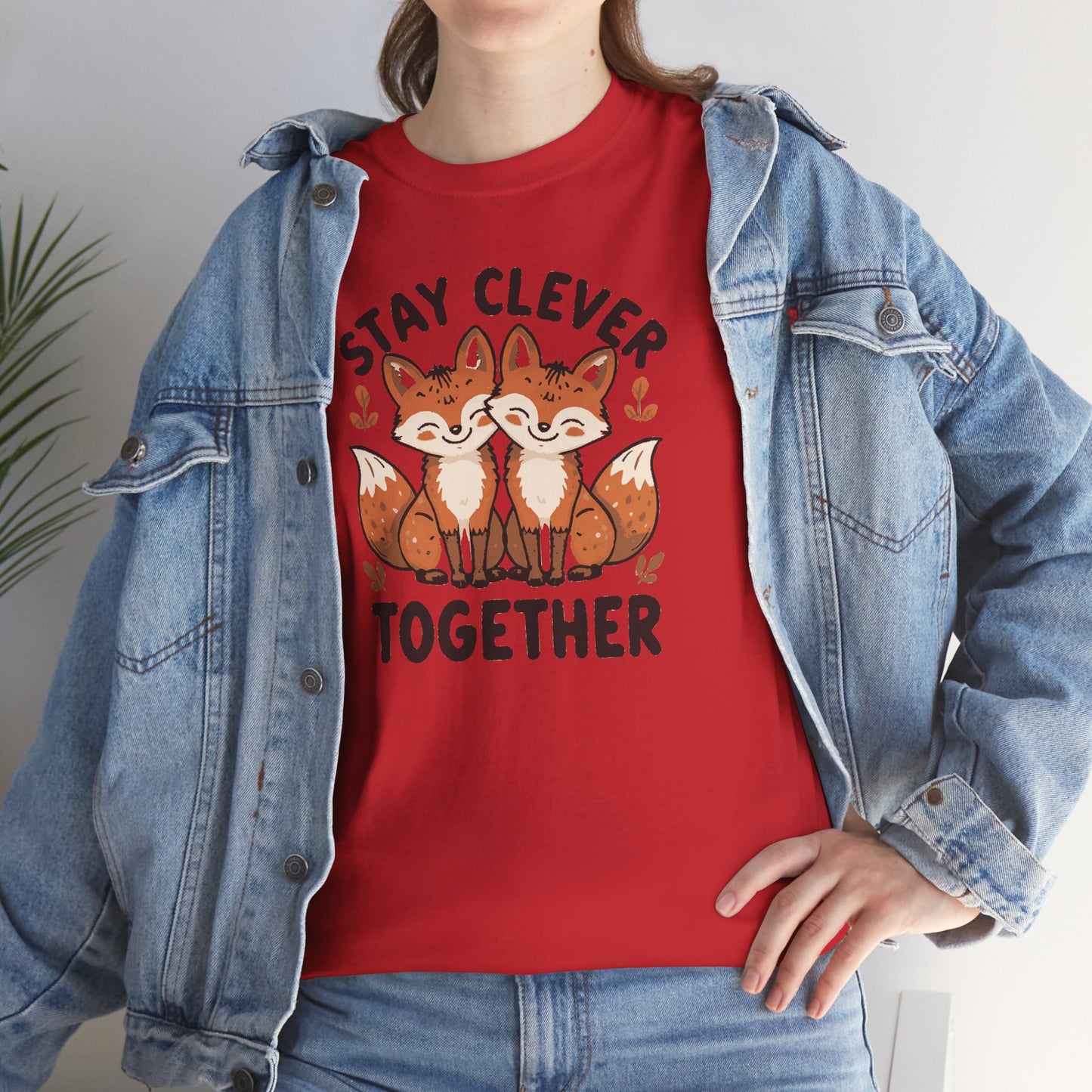 Stay Clever Together Fox T-Shirt — Cute Matching Friends Tee