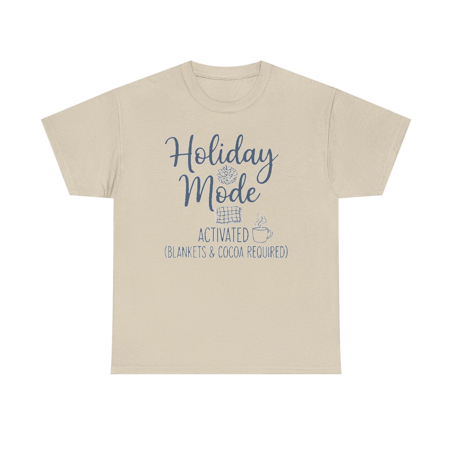 Unisex Holiday Mode Activated Heavy Cotton Tee